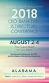 ALABAMA BANKERS ASSOCIATION CEO, BANK EXEC & DIRECTORS CONFERENCE AUGUST 2-4. The Grand Hotel. Point Clear, Alabama