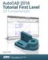 AutoCAD Tutorial First Level. 2D Fundamentals. Randy H. Shih SDC. Better Textbooks. Lower Prices.