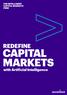 THE INTELLIGENT FIRM REDEFINE CAPITAL MARKETS. with Artificial Intelligence