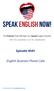 Speak English Now! English Business Phone Calls. Episode #045. With No Grammar and No Textbooks!
