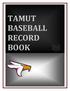 TAMUT BASEBALL RECORD BOOK