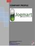 COMPANY PROFILE. Jogmart Pharmaceuticals (Pvt) Ltd Glasgow Road Mutare Tel: /61308/65218