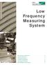 Low Frequency Measuring System