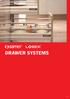 SAMET SOFT CLOSE DRAWER SYSTEMS DRAWER SYSTEMS. Samet - Europe s Finest. (08) (03)