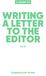 A GUIDE TO WRITING A LETTER TO THE EDITOR