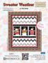 Sweater Weather. By Shelly Comiskey. Quilt 1. A Free Project Sheet NOT FOR RESALE. Skill Level: Advanced Beginner. Quilt Design by Heidi Pridemore
