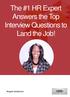 The #1 HR Expert Answers the Top Interview Questions to Land the Job!
