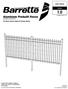 1.0. Aluminum Prebuilt Fence. Owner's Manual. Version. For Home, Haven, Select & Premier Series. Installation Instructions