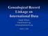 Genealogical Record Linkage on International Data