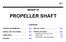 PROPELLER SHAFT GROUP CONTENTS GENERAL INFORMATION SPECIAL TOOLS SERVICE SPECIFICATIONS PROPELLER SHAFT...