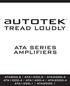 TREAD LOUDLY ATA SERIES AMPLIFIERS ATA800.2 / ATA / ATA ATA / ATA / ATA ATA / ATA2000.1