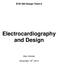 ECE 480 Design Team 6 Electrocardiography and Design