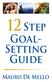 12 Step. Goal- Setting Guide. Mauro De Mello
