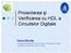 Proiectarea şi Verificarea cu HDL a Circuitelor Digitale