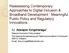 Reassessing Contemporary Approaches to Digital Inclusion & Broadband Development : Meaningful Public Policy and Regulatory Innovations