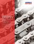 Whitney. Precision Roller Chain. 100 Years of Expertise Wide-waist link plates to handle shock loads better