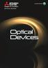Mitsubishi Electric Optical Devices: The Key to Connecting Information Networks in the Future.