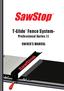 SawStop. T-GlideTM. Fence System- Professional Series II OWNER S MANUAL