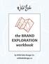 the BRAND EXPLORATION workbook