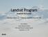Landsat Program. Science Activities. Polar Space Task Group 4 Meeting, NASA/GSFC, Greenbelt, MD