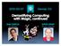 ! Denver, CO! Demystifying Computing with Magic, continued