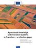Agricultural Knowledge and Innovation Systems in Transition a reflection paper