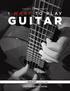 carlos A. torres presents I want to play guitar Learning Guide Written by Dan Cross