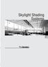 Silent Gliss. Skylight Shading Systems