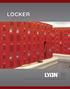 LOCKER SPECIFIERS GUIDE. The standard of excellence for business, industry and institutions. Lockers Cabinets Shelving