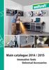 Main catalogue 2014 / Innovative Tools Universal Accessories