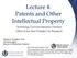 Lecture 4: Patents and Other Intellectual Property