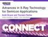Advances in X-Ray Technology for Semicon Applications Keith Bryant and Thorsten Rother