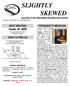 SLIGHTLY SKEWED. Journal of the Glendale Woodturners Guild Volume 21, Number 10 October 2012 PRESIDENT S MESSAGE. NEXT MEETING October 14, 2012