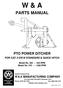 W & A PARTS MANUAL PTO POWER DITCHER FOR CAT. II OR III STANDARD & QUICK HITCH. Model No RPM Model No.