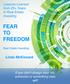 FEAR TO FREEDOM. Linda McKissack. Lessons Learned from 25+ Years in Real Estate Investing