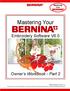 Mastering Your. Embroidery Software V6.0. Owner s Workbook - Part 2
