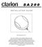The Clarion SA200, a Sirius Satellite Radio approved antenna, has been designed and engineered to receive signal transmissions for Sirius' three