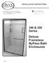 Deluxe Frameless ByPass Bath Enclosures. 340 & 350 Series
