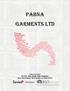 Pabna Garments Ltd. Address & Contact Plot # 801, Zirabo, Ashulia, Dhaka, Bangladesh. Phone: , , Fax: