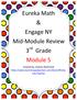 Eureka Math & Engage NY Mid- Module Review 3 rd Grade Module 5