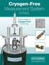 Cryogen-Free. Measurement System (CFMS) World Leaders in Cryogen-Free Technology.