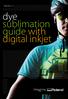 SublimationGuide. dye sublimation guide with digital inkjet