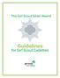 The Girl Scout Silver Award. Guidelines. for Girl Scout Cadettes