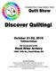Discover Quilting! October 21-22, :00am-5:00pm. Our second year at the Hood River Armory th St., Hood River, OR