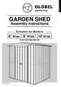 E N G L I S H GARDEN SHED. Assembly Instructions. Suitable for Models WITH VARYING DEPTHS