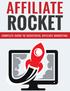 AFFILIATE ROCKET YOUR QUICK-START GUIDE TO AFFILIATE MARKETING