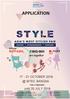 APPLICATION. where are together OCTOBER BITEC BANGNA. Date of Application. until 20 JULY stylebkkfair stylebkkfair