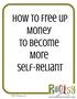 How to Free up Money to Become More Self-Reliant