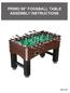 PRIMO 56 FOOSBALL TABLE ASSEMBLY INSTRUCTIONS