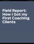 Field Report: How I Got my First Coaching Clients